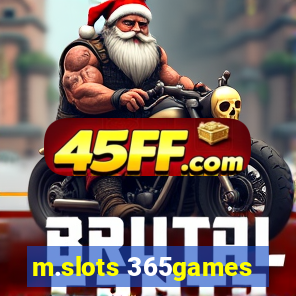 m.slots 365games